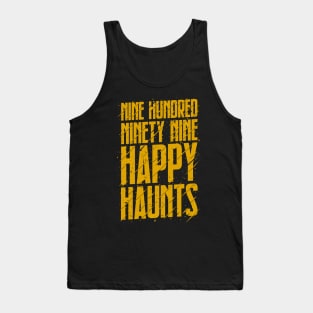 999 Happy Haunts Tank Top